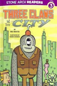 Three Claws in the City (Library Binding)