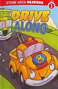 Drive Along (Library Binding)