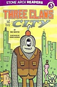 Three Claws in the City (Hardcover)