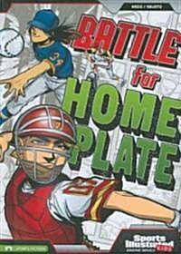Battle for Home Plate (Hardcover)