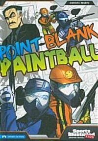 Point-Blank Paintball (Hardcover)
