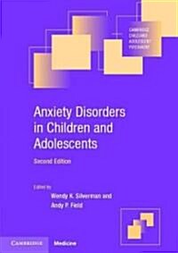 Anxiety Disorders in Children and Adolescents (Paperback, 2 Revised edition)