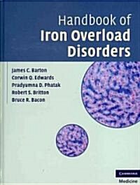 Handbook of Iron Overload Disorders (Hardcover)
