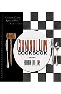 Criminal Law Cookbook (Paperback)