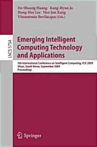 [중고] Emerging Intelligent Computing Technology and Applications: 5th International Conference on Intelligent Computing, ICIC 2009 Ulsan, South Korea,  (Paperback)