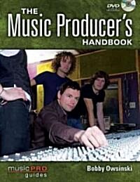The Music Producers Handbook [With DVD] (Paperback)