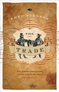 The Trade (2nd, Paperback)