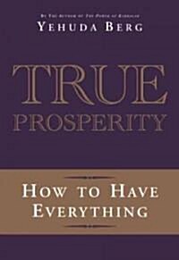 True Prosperity (Paperback, 1st)