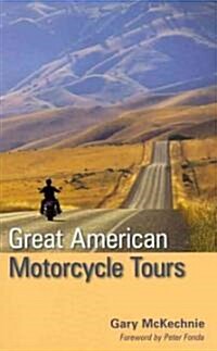 Great American Motorcycle Tours (Paperback, 4th)