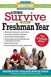 How to Survive Your Freshman Year (Paperback, 4th)