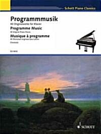 Programmmusik / Programme Music / Musique a Programme (Paperback)