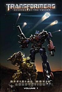 Transformers: Revenge of the Fallen: Official Movie Adaptation, Volume 1 (Library Binding)