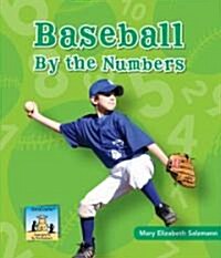 Baseball by the Numbers (Library Binding)