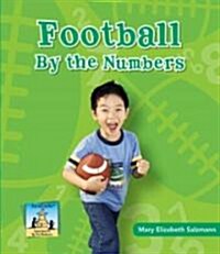 Football by the Numbers (Library Binding)
