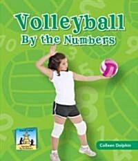 Volleyball by the Numbers (Library Binding)