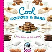 Cool Cookies & Bars: Easy Recipes for Kids to Bake: Easy Recipes for Kids to Bake (Library Binding)
