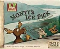 Montys Ice Pick: A Story about Alaska (Library Binding)