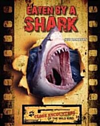 Eaten by a Shark (Library Binding)