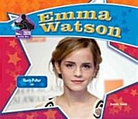 Emma Watson: Harry Potter Star (Library Binding)