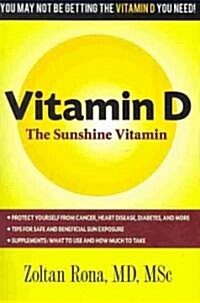 Vitamin D: The Sunshine Vitamin (Paperback)
