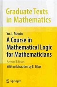 A Course in Mathematical Logic for Mathematicians (Hardcover, 2, 2010)