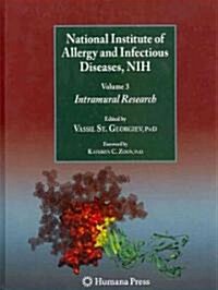 National Institute of Allergy and Infectious Diseases, NIH: Volume 3: Intramural Research (Hardcover)