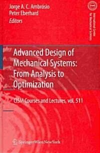 Advanced Design of Mechanical Systems: From Analysis to Optimization (Hardcover)