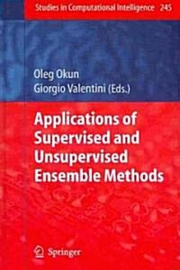 Applications of Supervised and Unsupervised Ensemble Methods (Hardcover)
