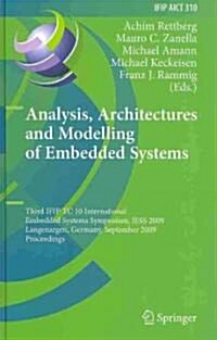 Analysis, Architectures and Modelling of Embedded Systems (Hardcover, 2009)
