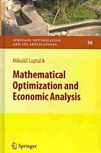 Mathematical Optimization and Economic Analysis (Hardcover, 2010)