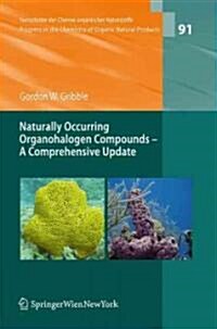 Naturally Occuring Organohalogen Compounds: A Comprehensive Update (Hardcover)