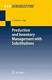 Production and Inventory Management With Substitutions (Paperback)