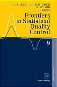 Frontiers in Statistical Quality Control 9 (Paperback, 2010)