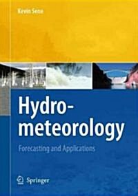 Hydrometeorology: Forecasting and Applications (Hardcover)