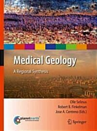 Medical Geology: A Regional Synthesis (Hardcover)