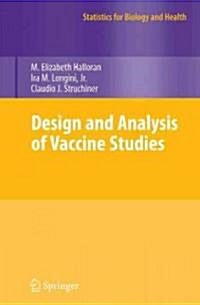 Design and Analysis of Vaccine Studies (Hardcover, 2010)