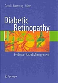 Diabetic Retinopathy: Evidence-Based Management (Hardcover)