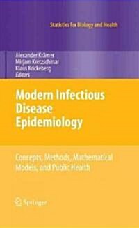 Modern Infectious Disease Epidemiology: Concepts, Methods, Mathematical Models, and Public Health (Hardcover)