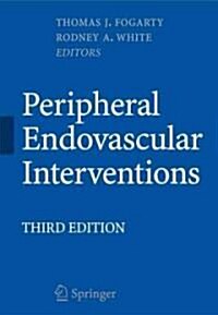 Peripheral Endovascular Interventions (Hardcover, 3, 2010)