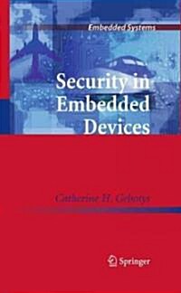 Security in Embedded Devices (Hardcover, 2010)