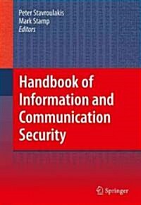 Handbook of Information and Communication Security (Hardcover, 1st)