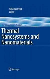Thermal Nanosystems and Nanomaterials (Hardcover, 1st)
