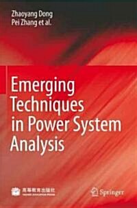 Emerging Techniques in Power System Analysis (Hardcover)