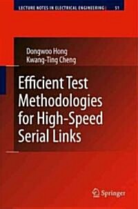 Efficient Test Methodologies for High-Speed Serial Links (Hardcover, 2010)