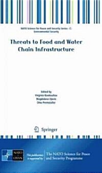 Threats to Food and Water Chain Infrastructure (Hardcover, 2010)