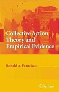 Collective Action Theory and Empirical Evidence (Hardcover, 2010)