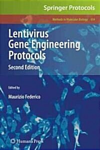 Lentivirus Gene Engineering Protocols (Hardcover, 2, 2010)