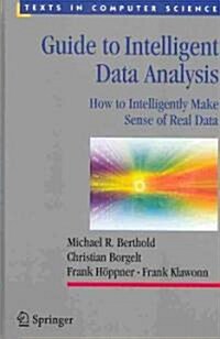Guide to Intelligent Data Analysis (Hardcover)