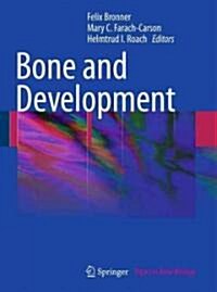 Bone and Development (Hardcover, 1st)