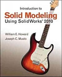 Introduction to Solid Modeling Using Solidworks 2010 (Paperback, 6th)